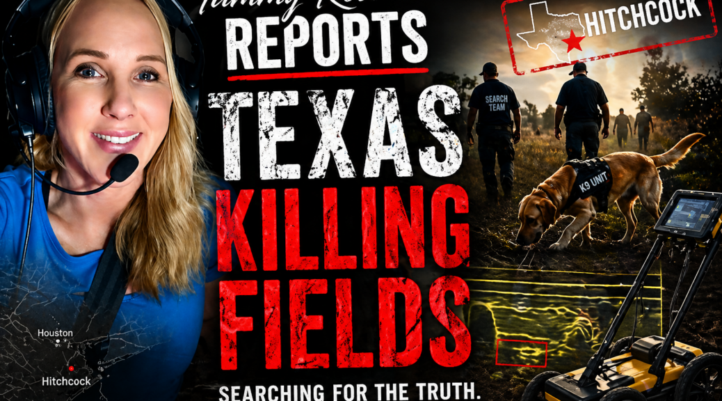Hitchcock search Texas Killing Fields K9 team and investigators at active search