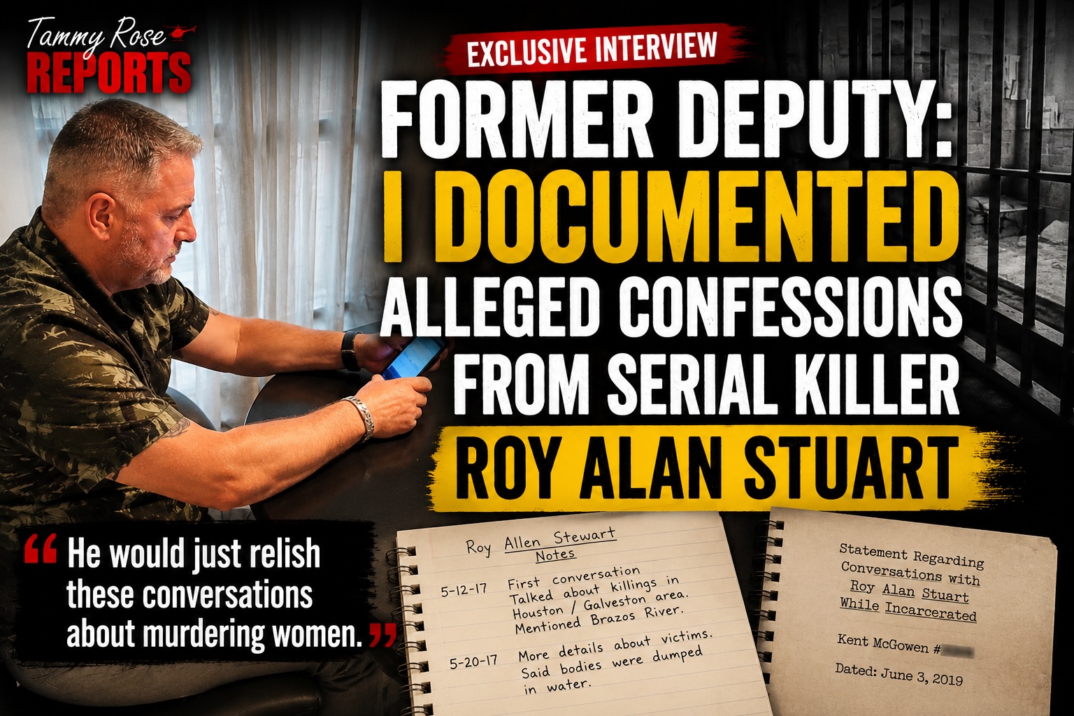 Former Deputy Documents Roy Alan Stuart’s Alleged Confessions